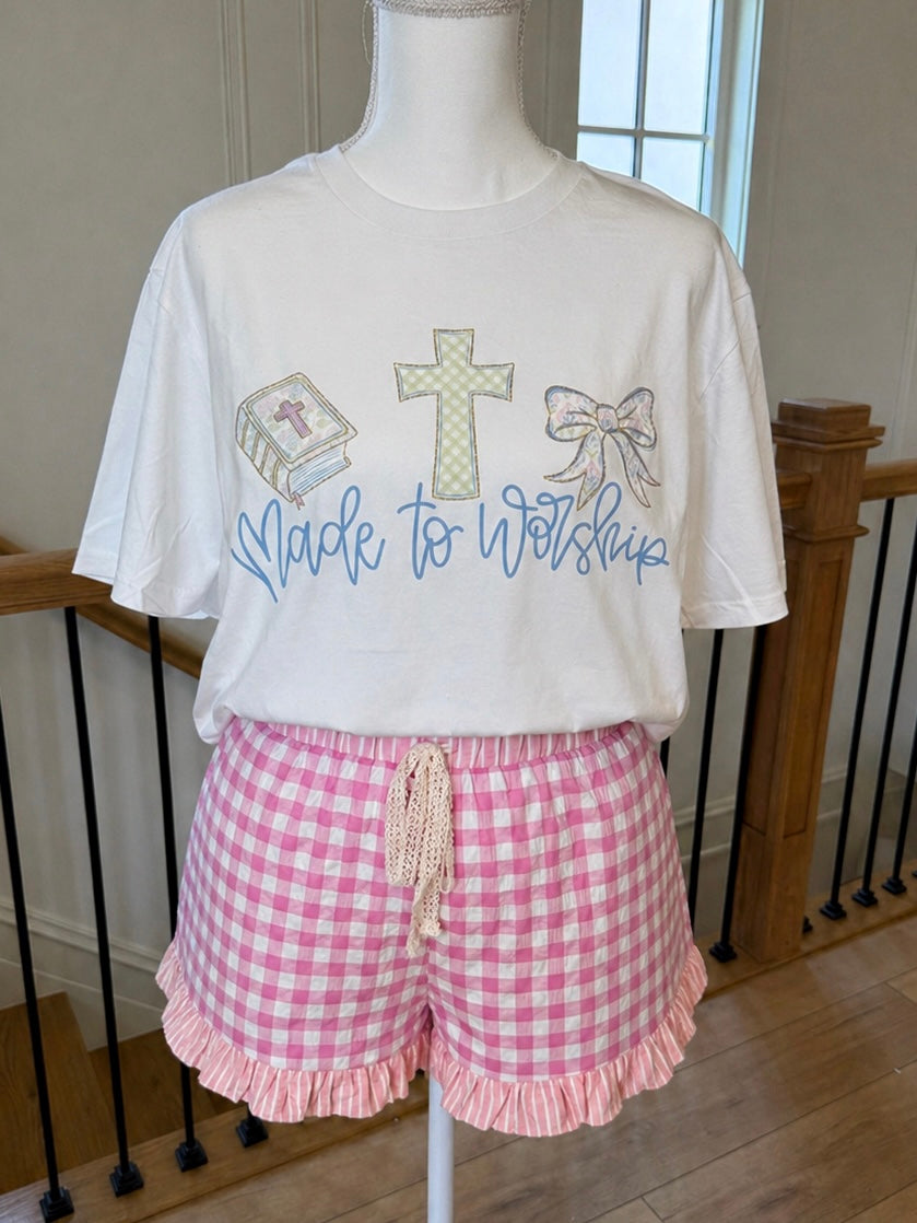 Made to Worship Tee