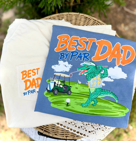 Best Dad By Par Pocket Tee